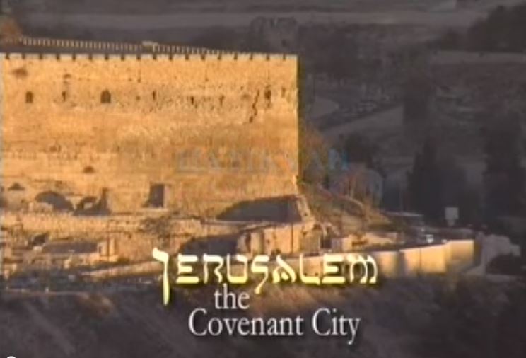 Jerusalem, The Covanent City