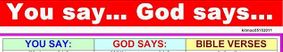 You Say – God Says