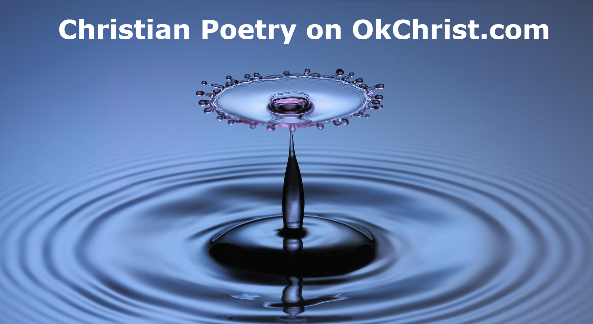 Christian Poetry on OkChrist.com